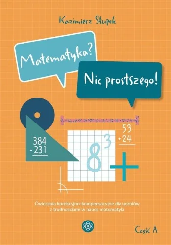 MATEMATYKA? NIC PROSTSZEGO! CZĘś膯 A Popularny
