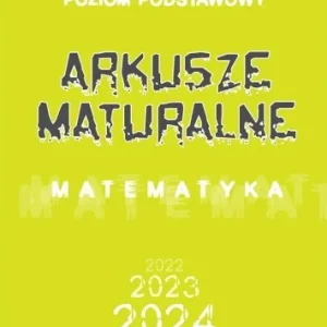 MATEMATYKA. ARKUSZE MATURALNE 2023 ZP Wysoka jakość