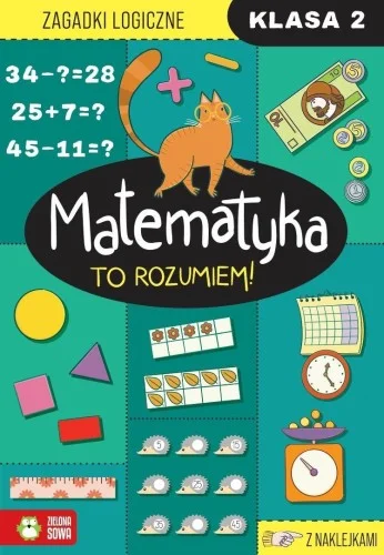 MATEMATYKA. TO ROZUMIEM! KLASA 2, JUSTYNA TKOCZ Darmowy zwrot