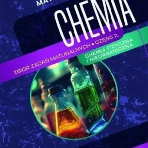 MATURA 2024/2025 CHEMIA ZB. ZADA艃 MATURALNYCH CZ.2 Wybór klientów