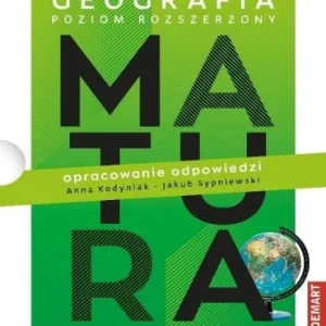 MATURA. GEOGRAFIA ZR. ZADANIA Z GEOGRAFII W ETUI Nie przegap