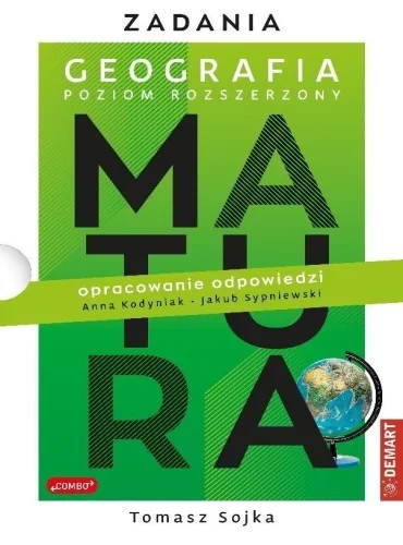 MATURA. GEOGRAFIA ZR. ZADANIA Z GEOGRAFII W ETUI Nie przegap