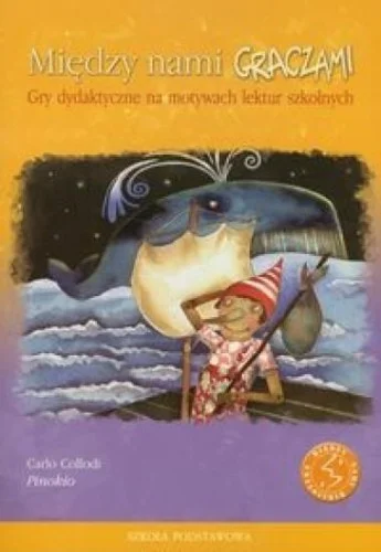 Wysoka jakość MIĘDZY NAMI GRACZAMI. PINOKIO, PRACA ZBIOROWA