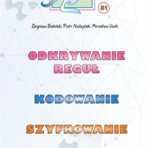 MINIATURY MATEMATYCZNE 81 ODKRYWANIE REGUŁ Dodaj do koszyka