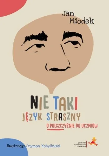 Niska cena NIE TAKI JĘZYK STRASZNY, JAN MIODEK