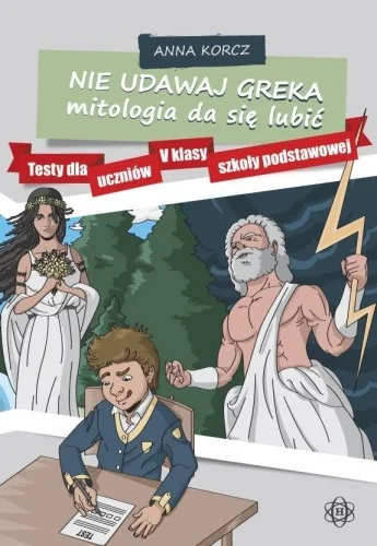 Darmowy zwrot NIE UDAWAJ GREKA. MITOLOGIA DA SIĘ LUBI膯