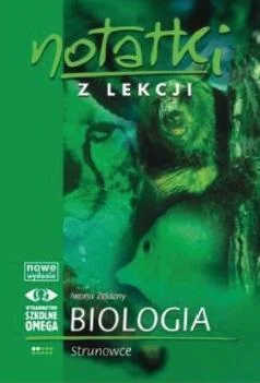 NOTATKI Z LEKCJI BIOLOGII CZĘś膯 2 STRUNOWCE OMEGA Najlepsza cena