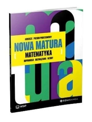 Zamów dziś NOWA MATURA MATEMATYKA ARKUSZE MATURALNE ZP
