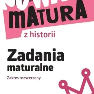 NOWA MATURA Z HISTORII ZADANIA MATURALNE ZR Super okazja