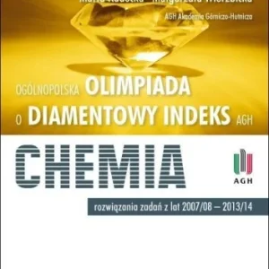 Rabat OLIMPIADA O DIAMENTOWY INDEKS AGH. CHEMIA
