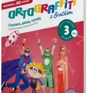 ORTOGRAFFITI Z BRATKIEM 3. WERSJA 90 MINUT 膯W CZ.2 Wyjątkowa oferta