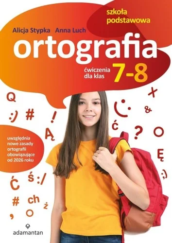 Ostatnie sztuki ORTOGRAFIA. 膯WICZENIA DLA KLAS 7-8 SP