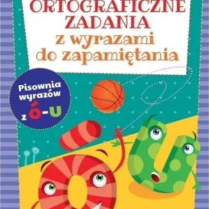Premium ORTOGRAFICZNE ZAD. Z WYRAZAMI DO ZAPAMIĘTANIA -U