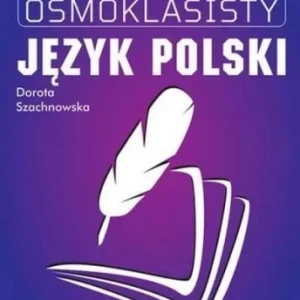 Sprawdź teraz PASZPORT SMOKLASISTY. JĘZYK POLSKI W.2