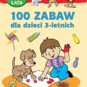 Hit cenowy 100 ZABAW DLA DZIECI 3-LETNICH
