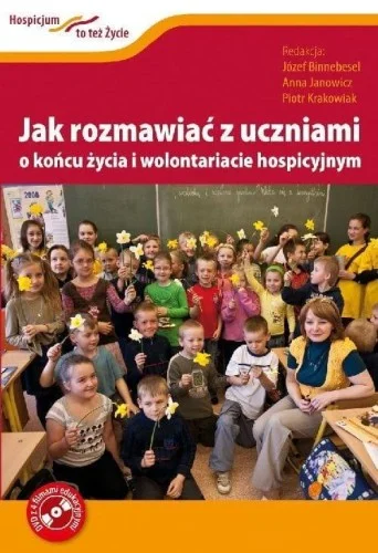 Zamów dziś JAK ROZMAWIA膯 Z UCZNIAMI O KO艃CU ŹYCIA...