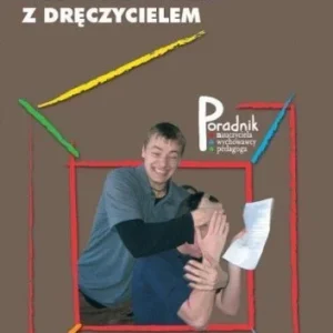 Szybka dostawa JAK SOBIE RADZI膯 Z DRĘCZYCIELEM
