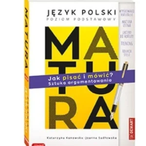 MATURA. JĘZYK POLSKI. JAK PISA膯 I MWI膯 Popularny