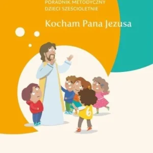 PORADNIK METODYCZNY SP 0 KOCHAM PANA JEZUSA Hit cenowy