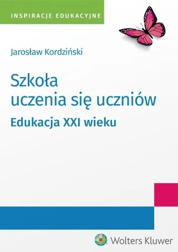 SZKOŁA UCZENIA SIĘ UCZNIW. EDUKACJA XXI WIEKU Super okazja