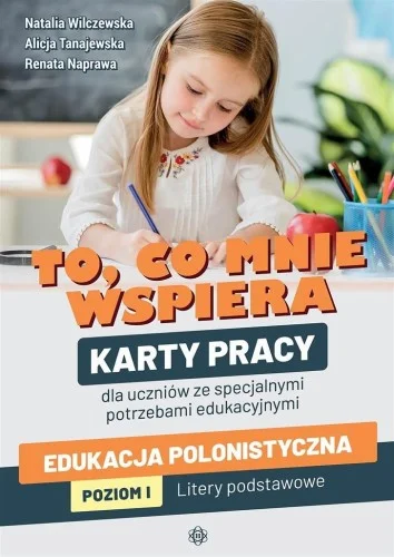 TO, CO MNIE WSPIERA. KARTY PRACY Nowość