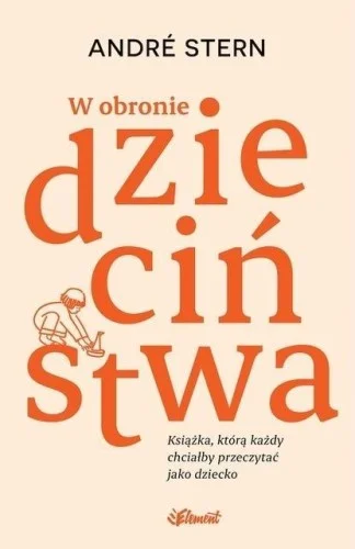Okazja W OBRONIE DZIECI艃STWA, ANDRE STERN