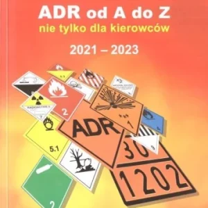 ADR OD A DO Z NIE TYLKO DLA KIEROWCW 2021-2023 Wybór klientów