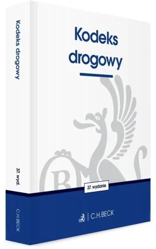 KODEKS DROGOWY, PRACA ZBIOROWA Zamów dziś