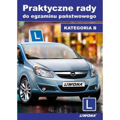 Obniżka ceny PRAKTYCZNE RADY DO EGZ. PA艃STWOWEGO. KAT. B W.2013