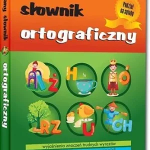 ILUSTROWANY SŁOWNIK ORTOGRAFICZNY BR GREG Łatwy zwrot