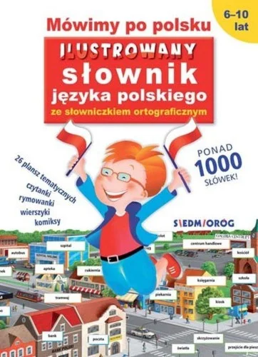 MWIMY PO POLSKU. ILUSTROWANY SŁOWNIK JĘZYKA... Bestseller