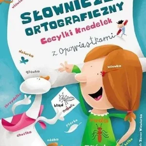 Super okazja SŁOWNICZEK ORTOGRAFICZNY CECYLKI KNEDELEK