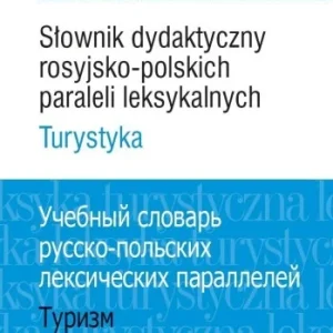 SŁOWNIK DYDAKTYCZNY ROSYJSKO-POLSKICH PARALELI... Cena promocyjna