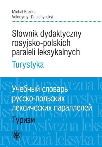 SŁOWNIK DYDAKTYCZNY ROSYJSKO-POLSKICH PARALELI... Cena promocyjna