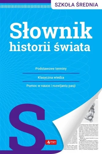 Ekspresowa dostawa SŁOWNIK HISTORII śWIATA, PRACA ZBIOROWA