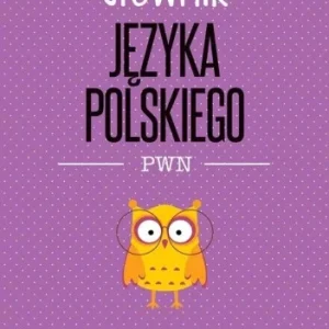 Dodaj do koszyka SŁOWNIK JĘZYKA POLSKIEGO PWN, LIDIA DRABIK