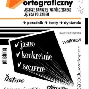 SŁOWNIK ORTOGRAFICZNY JESZCZE BARDZIEJ WSPŁCZES.. Super okazja