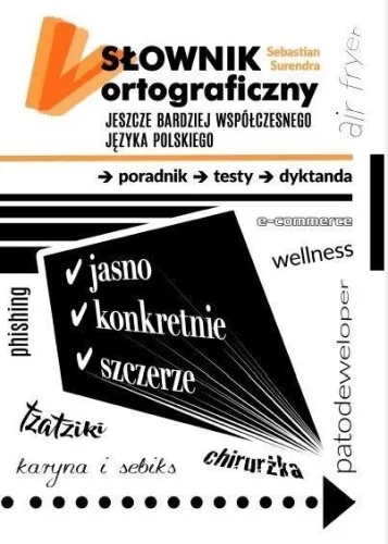 SŁOWNIK ORTOGRAFICZNY JESZCZE BARDZIEJ WSPŁCZES.. Super okazja