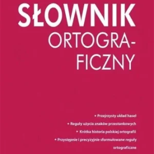 SŁOWNIK ORTOGRAFICZNY, WIOLETTA WICHROWSKA Ekspresowa dostawa
