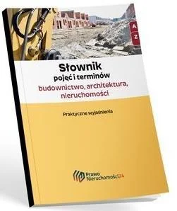 Tylko dziś SŁOWNIK POJĘ膯 I TERMINW - BUDOWNICTWO...
