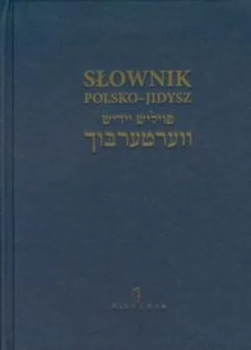 SŁOWNIK POLSKO-JIDYSZ, ARON MARK Szybka dostawa