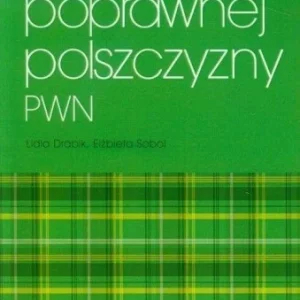 Szybka dostawa SŁOWNIK POPRAWNEJ POLSZCZYZNY PWN, PRACA ZBIOROWA