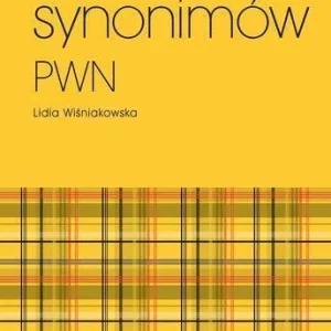 Zamów teraz SŁOWNIK SYNONIMW BR, OPRACOWANIE ZBIOROWE