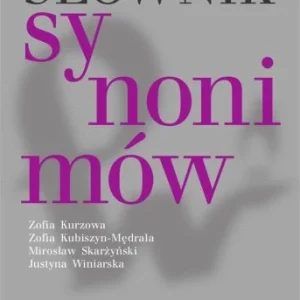 Ostatnie sztuki SŁOWNIK SYNONIMW, PRACA ZBIOROWA