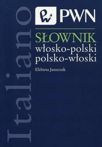 SŁOWNIK WŁOSKO-POLSKI POLSKO-WŁOSKI Wysoka jakość