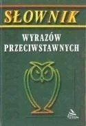 SŁOWNIK WYRAZW PRZECIWSTAWNYCH TW, REGINA MATYS Zniżka