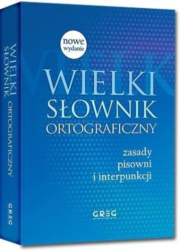 WIELKI SŁOWNIK ORTOGRAFICZNY, PRACDA ZBIOROWA Wybór klientów